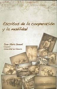 Seller image for ESCRITOS DE LA COOPERACION Y LA MOVILIDAD for sale by KALAMO LIBROS, S.L.
