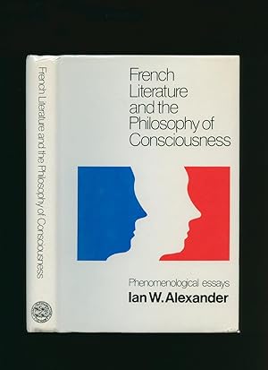 Imagen del vendedor de French Literature and the Philosophy of Consciousness; Phenomenological Essays a la venta por Little Stour Books PBFA Member