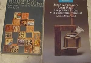 Seller image for La poltica fiscal y la economa mundial. Un enfoque intertemporal + Diccionario de Economa poltica (2 LIBROS) for sale by Libros Dickens