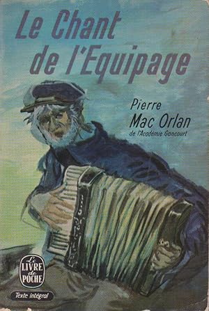 Imagen del vendedor de Chant de l'quipage (Le) a la venta por Bouquinerie "Rue du Bac"