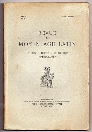 Revue du Moyen age Latin : Etudes - Textes - Chronique - Bibliographie : Tome IV n°4 - Nov.-Décem...