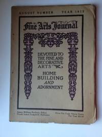 Imagen del vendedor de Fine Arts Journal: Devoted to the Fine and Decorative Arts-Home Building and Adornment- August 1912 Volume XXVII, No. 2 a la venta por WellRead Books A.B.A.A.