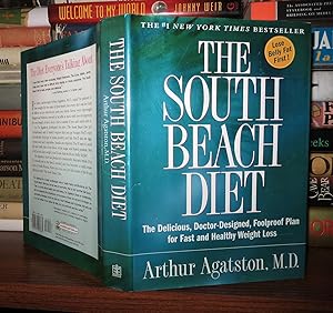 Seller image for THE SOUTH BEACH DIET The Delicious, Doctor-Designed, Foolproof Plan for Fast and Healthy Weight Loss for sale by Rare Book Cellar