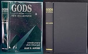 Gods of the New Millenium: Scientific Proof of Flesh and Blood Gods