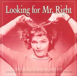 LOOKING FOR MR. RIGHT