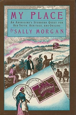 Seller image for My Place: An Aborigine's Stubborn Quest For Her Truth, Heritage, And Origins for sale by Kenneth A. Himber