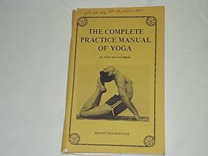 The Complete Practice Manual of Yoga