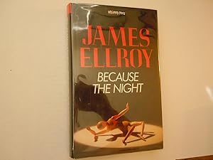 Seller image for Because the Night for sale by Horton Colbert