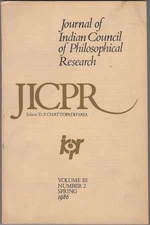 Imagen del vendedor de Journal of Indian Council of Philosophical Research. Volume III, Number 2. Spring, 1986 a la venta por Kaaterskill Books, ABAA/ILAB