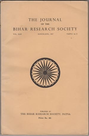 Seller image for The Journal of the Bihar Research Society. Vol. XLIII. March-June, 1957. Parts I & II for sale by Kaaterskill Books, ABAA/ILAB