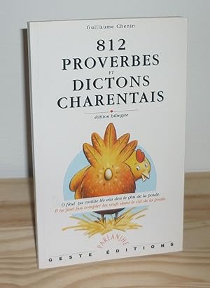 812 proverbes et dictons Charentais - édition Bilingue, Geste éditions,, La Crèche, 1997.