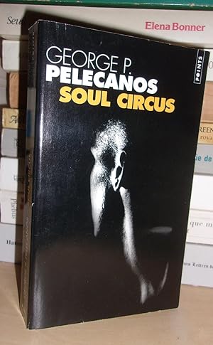 Seller image for SOUL CIRCUS for sale by Planet's books
