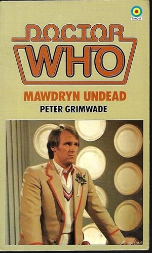 Immagine del venditore per DOCTOR WHO: MAWDRYN UNDEAD venduto da Books from the Crypt