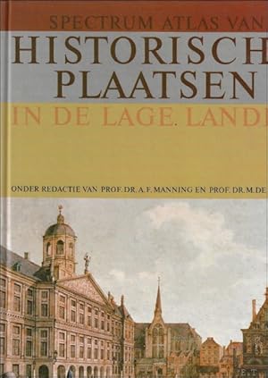 Image du vendeur pour Spectrum atlas van Historische Plaatsen in de Lage Landen. mis en vente par BOOKSELLER  -  ERIK TONEN  BOOKS