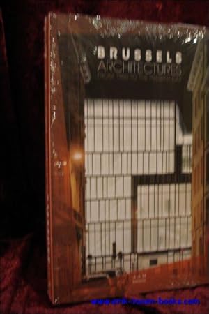 Image du vendeur pour Bruxelles Architectures De 1950 a aujourd'hui. mis en vente par BOOKSELLER  -  ERIK TONEN  BOOKS