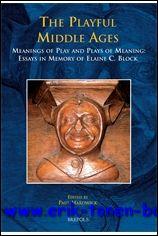 Seller image for Playful Middle Ages Meanings of Play and Plays of Meaning: Essays in Memory of Elaine C. Block, for sale by BOOKSELLER  -  ERIK TONEN  BOOKS