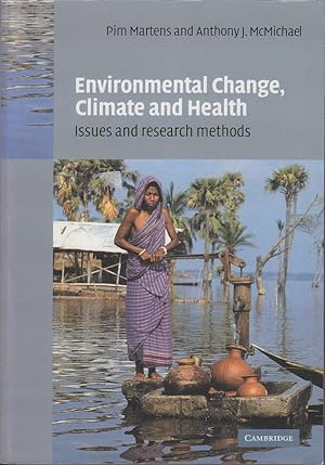 Environmental Change, Climate and Health: Issues and Research Methods