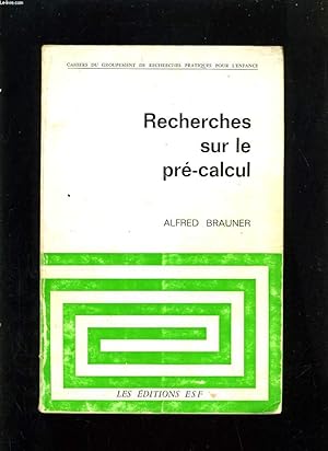 Image du vendeur pour RECHERCHES SUR LE PRE CALCUL mis en vente par Le-Livre