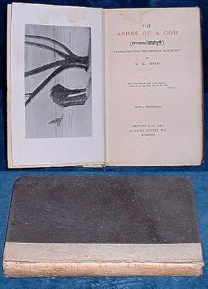 Seller image for ASHES OF A GOD translated from the original Manuscript by F.W. Bain . with a frontispiece. for sale by Abbey Antiquarian Books