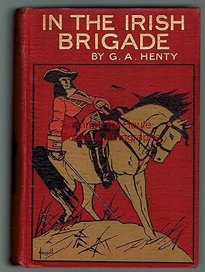 In The Irish Brigade: A Tale of War in Flanders and Spain