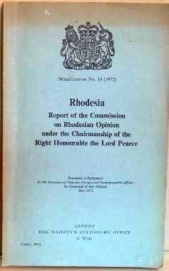 Rhodesia : Report of the Commission on Rhodesian Opinion under the Chairmanship of the Right Hono...