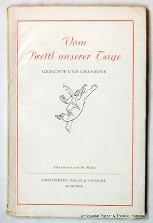 Gedichte und Chansons. München, Drei Fichten Verlag, 1947. Kl.-8vo. Mit Illustrationen von Franzi...