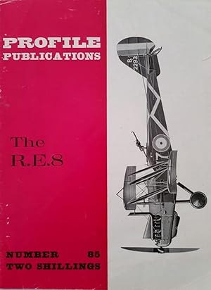 The R.E.8 (Profile Publications Number 85)