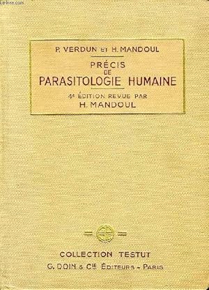 Bild des Verkufers fr PRECIS DE PARASITOLOGIE HUMAINE, PARASITES ET MALADIES PARASITAIRES zum Verkauf von Le-Livre