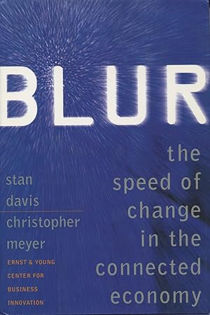 Blur: The Speed of Change in the Connected Economy