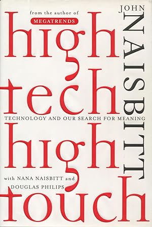 Seller image for High Tech/High Touch: Technology and Our Search for Meaning for sale by Kenneth A. Himber