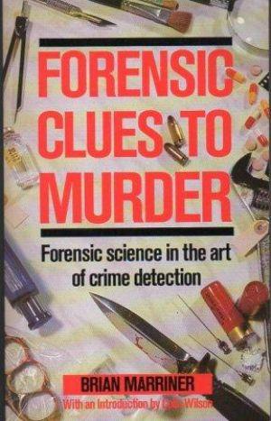 Seller image for FORENSIC CLUES TO MURDER for sale by Loretta Lay Books