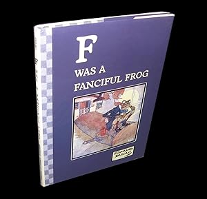 F Was a Fanciful Frog