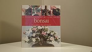 Imagen del vendedor de Bonsai- a Practical Step By Step Guide a la venta por Jonathan P Vokes