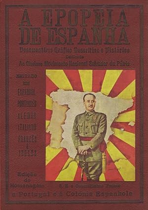 A EPOPEIA DE ESPANHA (1936 - 1939) Documentário Grafico Descriptivo e Histótico