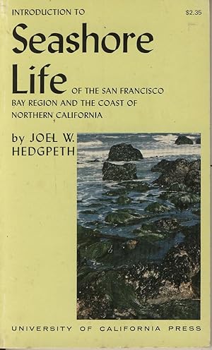 Seller image for Introduction to seashore life of the San Francisco bay region and the coast of northern California for sale by Sylvain Par