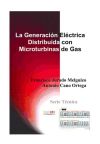 Seller image for LA GENERACIN ELCTRICA DISTRIBUIDA CON MICROTURBINAS DE GAS for sale by Agapea Libros