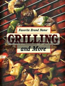 Seller image for Favorite Brand Name Grilling And More for sale by Z-A LLC