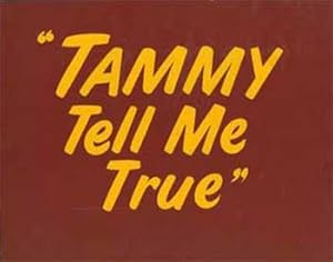 Hand-painted lobby card for the film Tammy Tell Me True.
