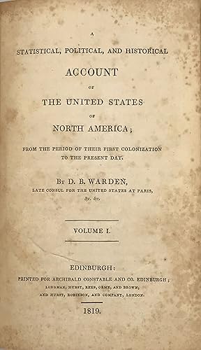 A Statistical, Political, and Historical Account of the United States of North America, from the ...