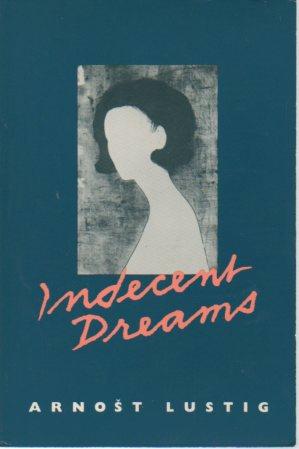 Seller image for Indecent Dreams for sale by Bookfeathers, LLC