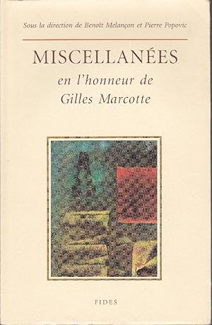 Miscellanées en l'honneur de Gilles Marcotte.