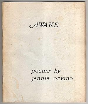 Awake - poems by jennie orvino [SIGNED, INSCRIBED]