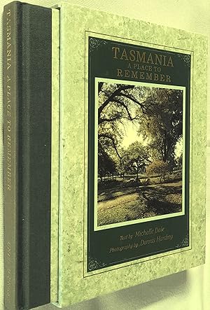 Seller image for Tasmania. A Place To Remember. for sale by Banfield House Booksellers