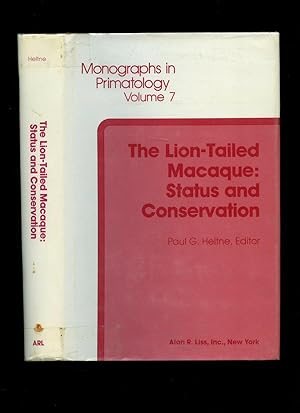 Bild des Verkufers fr The Lion-Tailed Macaque; Status and Conservation zum Verkauf von Little Stour Books PBFA Member