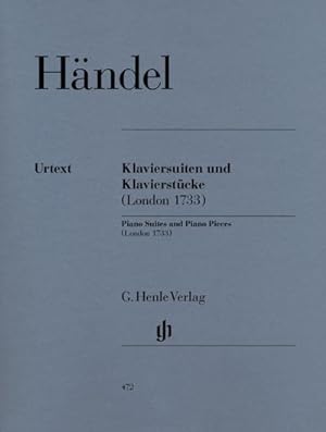 Seller image for Hndel, Georg Friedrich - Klaviersuiten und Klavierstcke (London 1733) : Instrumentation: Piano solo for sale by AHA-BUCH GmbH