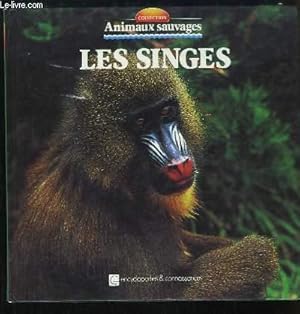 Seller image for Les Singes. Animaux sauvages. for sale by Le-Livre