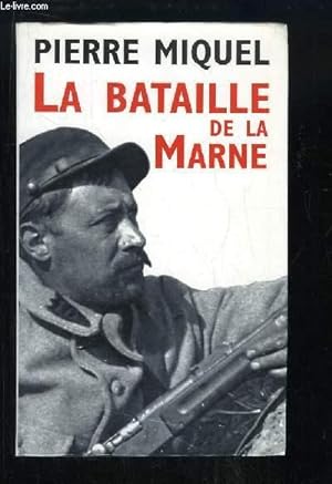 Image du vendeur pour La Bataille de la Marne. mis en vente par Le-Livre
