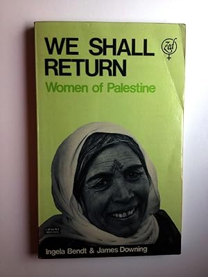 Seller image for We Shall Return Women of Palestine for sale by WellRead Books A.B.A.A.