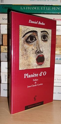 PLANETE D'O : Préface De Jean-Claude Carrière