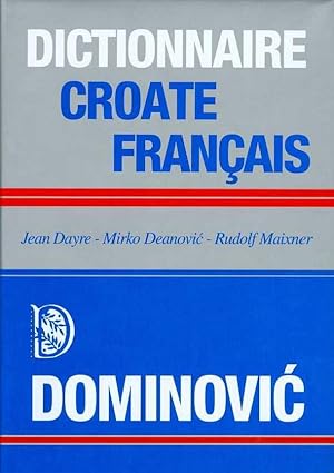 Seller image for DICTIONNAIRE CROATE-FRANCAIS for sale by Dominovic Ltd.